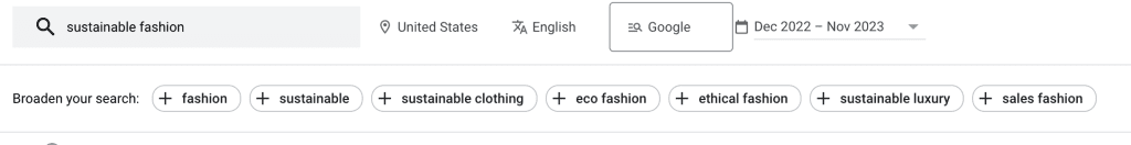 A business offering "sustainable fashion" can leverage Google Keyword Planner to discover related terms like "eco-friendly clothing" or "ethical fashion,"